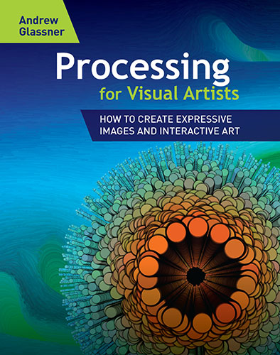 Processing for Visual Artists